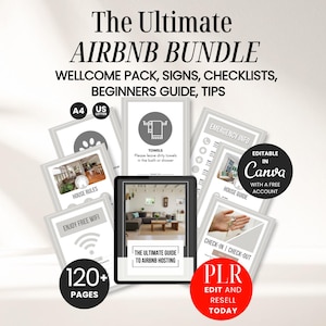 May include: An Airbnb bundle with a white background. The title reads "The Ultimate Airbnb Bundle" with the subtext "Welcome Pack, Signs, Checklists, Beginners Guide, Tips." Includes 120+ pages, editable in Canva, and PLR. Includes A4 and US Letter sizes.