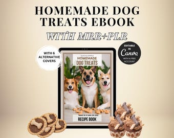 Homemade Dog Treats Recipe Ebook, Canva Template (PLR & MRR)