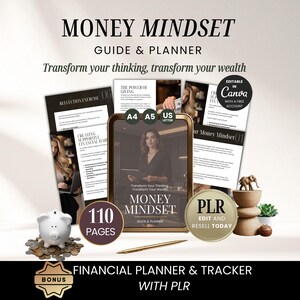 May include: A Money Mindset Guide & Planner with 110 pages, featuring A4, A5, and US Letter sizes. The digital product is editable in Canva and includes PLR rights. It displays financial planning pages, a white piggy bank with coins, and a gold pen.
