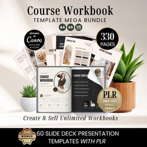 May include: A Course Workbook Template Mega Bundle featuring 330 pages, editable in Canva. Includes A4, A5, and US Letter sizes. The set includes a 60 slide deck presentation template with PLR rights, allowing users to create and sell unlimited workbooks.