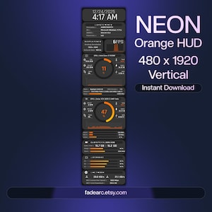Könnte beinhalten: Eine vertikale digitale Anzeige mit einem neonorangen und schwarzen Thema. Die Anzeige zeigt Systeminformationen, einschließlich CPU- und GPU-Auslastung, RAM-Geschwindigkeit und Netzwerkdaten. Der Text lautet "NEON Orange HUD 480 x 1920 Vertical Instant Download."