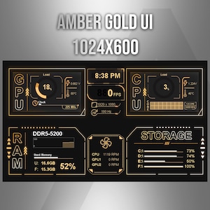 May include: A digital dashboard interface titled AMBER GOLD UI 1024X600 featuring amber-colored text and graphics on a black background. It displays real-time system metrics including GPU load, CPU usage, RAM status, storage capacity, and fan speeds.