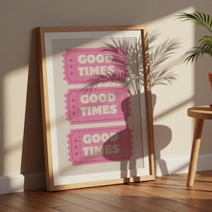 Good Times Tickets rosa Wanddruck | Typografisches Poster | Barwagen Styling Art | Geschenkideen | Zitat Drucke nette Kunst | Funky Bunt