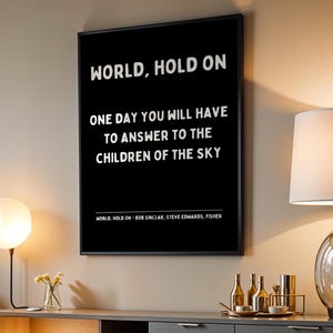 World Hold On Inspired Black and White Lyric Print - Ibiza Colourful Funky Typographic FISHER Bob Sinclar Gift Poster Ibiza House Music