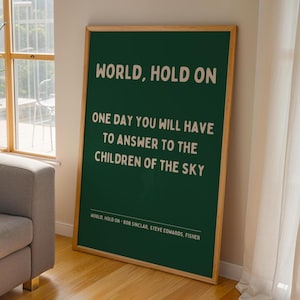 World Hold On Inspired Green and Beige Lyric Print - Ibiza Colourful Funky Typographic FISHER Bob Sinclar Gift Poster Ibiza House Music