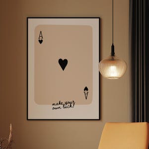 Make your own Luck Black and Beige Playing Card Print - Poster Wand Kunst Typografisch Wand Dekor Lyrisch Retro Funky Ibiza Groovy