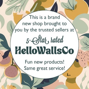 K&ouml;nnte beinhalten: Ein wei&szlig;er Kreis vor einem Hintergrund mit Blumenmuster. Der Kreis enth&auml;lt den Text: "This is a brand new shop brought to you by the trusted sellers at 5-Star rated HelloWallsCo Fun new products! Same great service!"