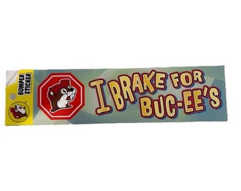 Buc-ee's Sticker - I Break for Buc-ee's - Authentic Travel Center