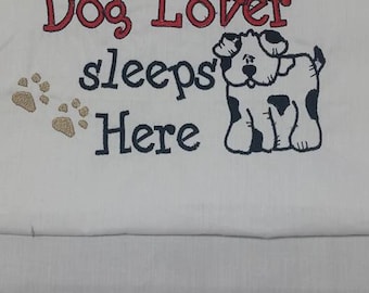 Dog Lover Personalized Pillowcase, I love my pet Pillowcase, Mans Best Friend Gift, Birthday Gift Idea, Valentine's Day