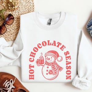 Hot Chocolate Season Snowman Sweatshirt, Snowman Holliday Shirt, Santa Claus Christmas Tree Christmas, Christmas Shirt For Women, Xmas Gift