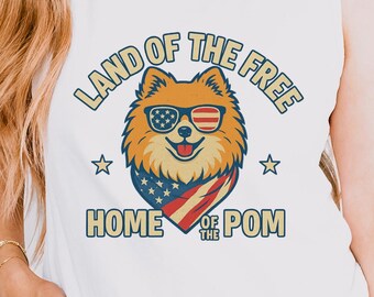 Land of the Free Home of the Pom Shirt, Funny Pomeranian 4th of July Tee, Patriotic Dog Shirt Comfort Colors® | Independence Day USA Shirt