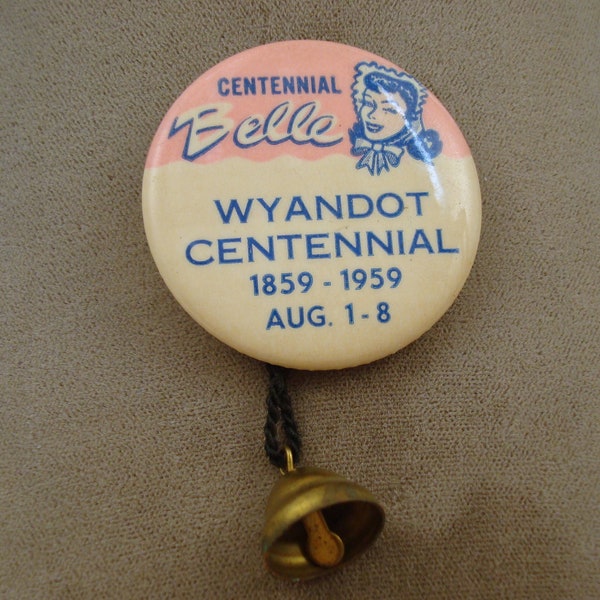 1959 Wyandot Centennial Pinback with Bell