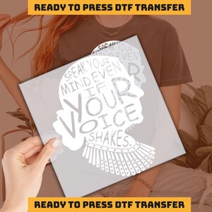 Speak Your Mind Even Even If Your Voice Shakes DTF Transfer,  Feminist Ready to Press, Political or Protest  DTF,  Heat Press  imb1031