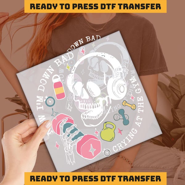 Down Bad Crying at the Gym Design DTF Transfer, Skeleton Weightlifting Ready to Press, DTF Transfers, Heat Press, DTF Transfer, imb437