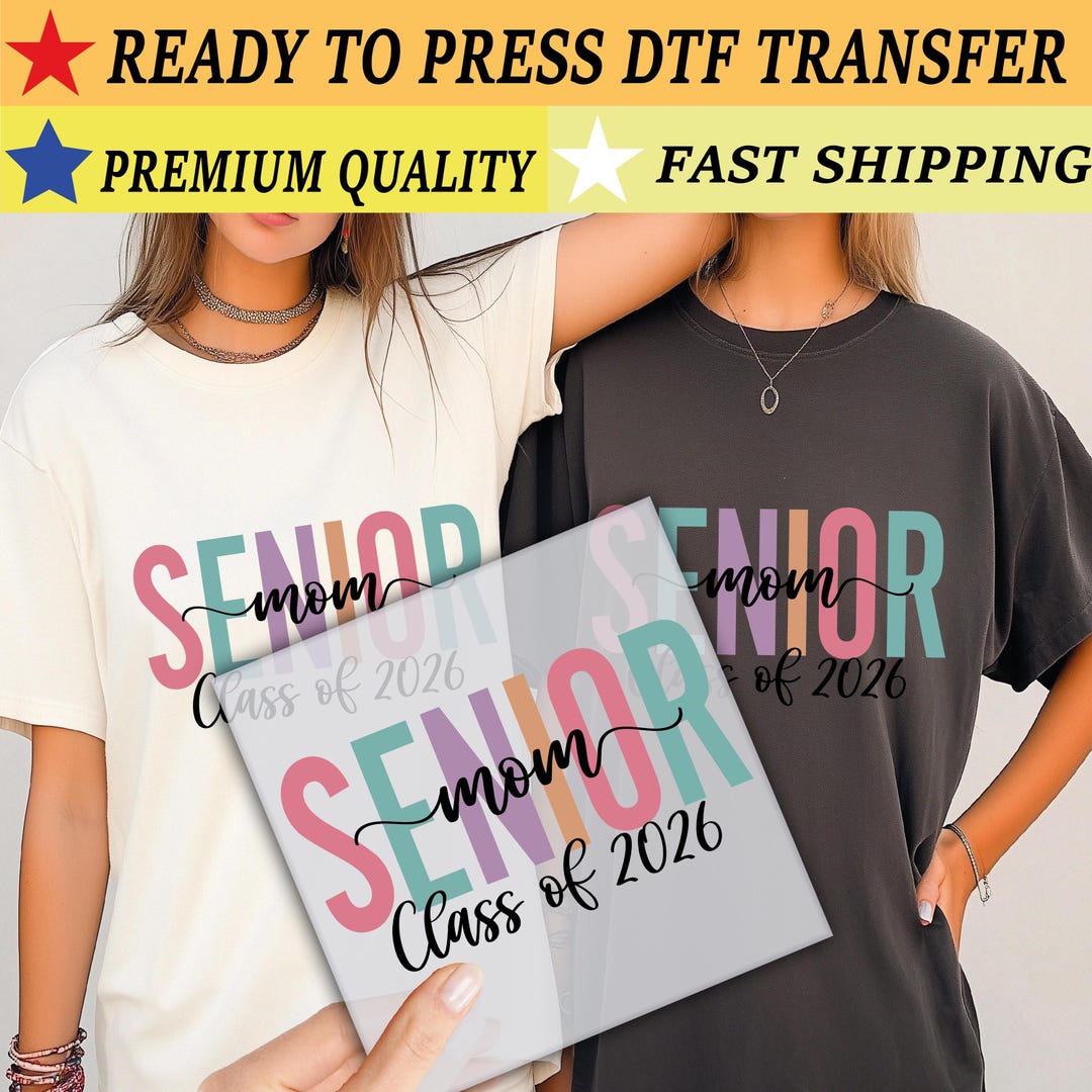 Senior Mom Class of 2026 DTF Transfer, Graduation Dtf Transfer, Senior ...
