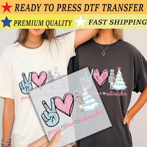 Peach, Love, Nutcracker Christmas Design DTF Transfer, Nutcracker Ready to Press, Xmas DTF Transfers, Christmas Heat Press