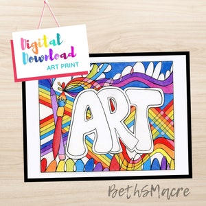 Könnte beinhalten: Ein farbenfroher Kunstdruck mit dem Wort "ART" in großen weißen Buchstaben, umgeben von einem lebendigen Regenbogen-Design. Ein Schild mit der Aufschrift "Digitaler Download ART PRINT" hängt über dem Kunstwerk. Die Signatur des Künstlers "BethsMacre" befindet sich unten rechts.