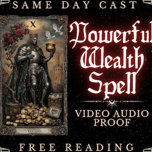 Könnte beinhalten: Eine Tarotkartenlegung mit der Zehn der Pentakel Karte, die einen König in Rüstung zeigt, der auf einem Haufen Goldmünzen steht. Die Karte ist von einem dunkelroten Hintergrund mit dem Text "Powerful Wealth Spell" in roter, gotischer Schrift umgeben. Der Text "VIDEO AUDIO PROOF" befindet sich unter der Karte in weißer Schrift. Der Text "FREE READING" befindet sich am unteren Rand des Bildes.