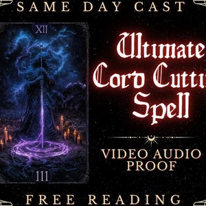 May include: An advertisement for an "Ultimate Cord Cutting Spell" with a dark, mystical theme. The image features a tarot card-like illustration of a robed figure holding a staff, with a glowing purple circle and lightning effects. Text includes "Same Day Cast" and "Free Reading."