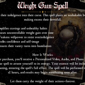 Puede incluir: Una tarjeta oscura y ornamentada con el texto "Weight Gain Spell" y una figura esquel&eacute;tica con una gran barriga. La tarjeta enumera efectos como "Amplifica los antojos" y "Causa aumento de peso incontrolable". La tarjeta tambi&eacute;n incluye el texto "How It Works:" y "Let them carry the weight of their actions-forever."