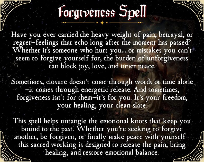 May include: A dark background with the words "Forgiveness Spell" in ornate red lettering. The text describes the benefits of forgiveness, including emotional healing and inner peace. Decorative flourishes frame the text.