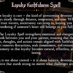 Puede incluir: Fondo negro con el texto "Loyalty Faithfulness Spell" en una fuente decorativa. El texto describe el prop&oacute;sito del hechizo: fortalecer los lazos emocionales y asegurar la fidelidad. La imagen incluye una carta del tarot.