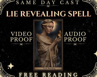 May include: An advertisement with a black background and gold accents. The text reads "LIE REVEALING SPELL" and "FREE READING." A central image depicts a woman holding a lantern. Text on the left says "VIDEO PROOF" and on the right, "AUDIO PROOF."