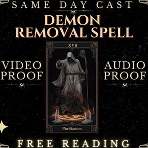 Puede incluir: Imagen promocional con el texto "DEMON REMOVAL SPELL" en negrita, centrado sobre una ilustración de carta de tarot. La carta representa una figura vestida con una túnica con un bastón. El texto incluye "VIDEO PROOF", "AUDIO PROOF" y "FREE READING".
