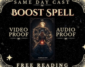 POWERFUL AMPLIFICATION BOOST, Spell Booster, Speed up your spell, Boost casted spell, Make my Spell Stronger, Same Day Cast, Spell Casting