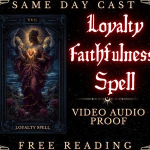 May include: A digital art image featuring a tarot card with a woman in a flowing purple gown, holding a glowing heart. The card is framed with the words "Loyalty Faithfulness Spell" in red script. Additional text includes "Same Day Cast" and "Free Reading".