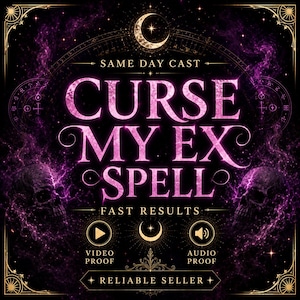 Puede incluir: Un gráfico en negro y morado oscuro con el texto SAME DAY CAST CURSE MY EX SPELL FAST RESULTS. El diseño incluye dos calaveras, una luna creciente e iconos de prueba de video y audio, enmarcado por patrones celestiales dorados y humo.