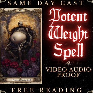 May include: An advertisement for a weight spell. The image features a tarot card with a skeleton figure and the words "Potent Weight Spell" in red. The card is surrounded by roses and the text "Free Reading".