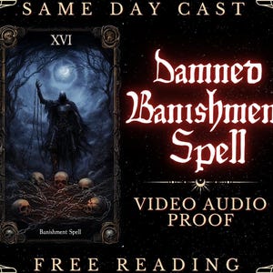 May include: A tarot card reading with the XVI card, The Tower, showing a dark figure in a black hooded robe standing in a dark forest with a full moon in the sky. The text "Damned Banishment Spell" is in red letters with the words "Video Audio Proof" below it. The text "Free Reading" is at the bottom of the image.