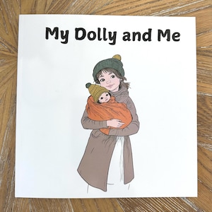 My Dolly and Me Coloring Book, Girls coloring book age 4-104, gifts for girls, fun cute adorable coloring books, Girls and their babies