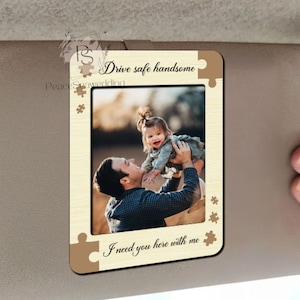 Custom Photo Dad Car Visor Clip, Drive Safe Sun Visor, Dad Picture Frame for Car Accessories, New Dad Gift Fathers Day Gift for Dad Grandpa