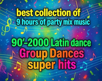 Super Latin Dance Group Mix '90–2000 • +9h MP3 Non-Stop Party Hits [B30]