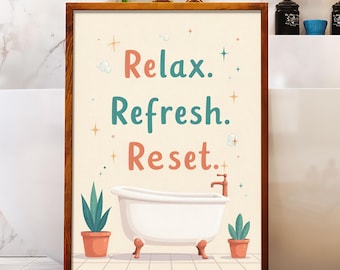 Relax Refresh Reset Bathroom Wall Art - Spa Poster, Minimalist Boho Bathroom Decor