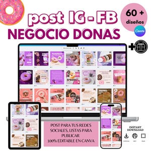 May include: A digital marketing graphic featuring a laptop, tablet, and smartphone displaying donut-themed social media posts. The text includes "post IG-FB NEGOCIO DONAS" and "60+ diseños". The image also includes the text "POST PARA TUS REDES SOCIALES, LISTAS PARA PUBLICAR 100% EDITABLE EN CANVA".