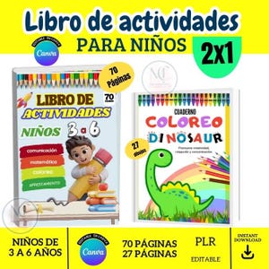 May include: Two activity books for children. The first book is titled "Libro de Actividades" for ages 3-6, with 70 pages. The second book is a coloring book titled "Cuaderno Coloreo Dinosaur" with 27 drawings. Both books are colorful and feature illustrations.
