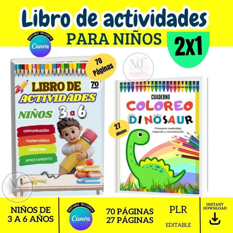 May include: Two activity books for children. The first book is titled "Libro de Actividades" for ages 3-6, with 70 pages. The second book is a coloring book titled "Cuaderno Coloreo Dinosaur" with 27 drawings. Both books are colorful and feature illustrations.