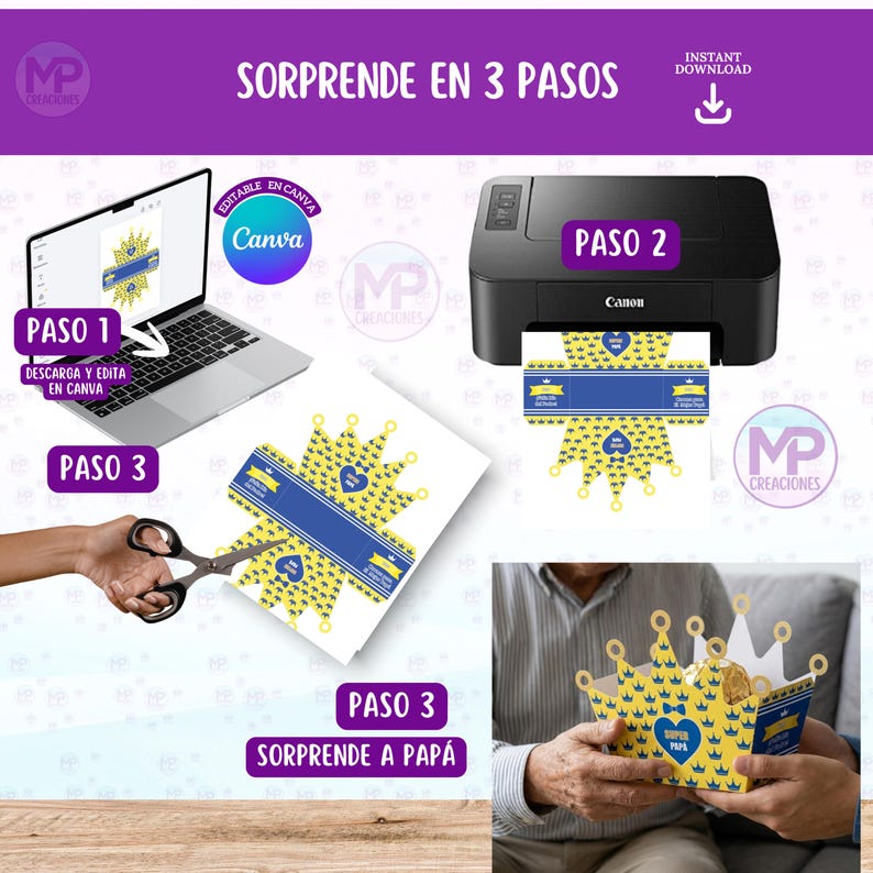 May include: An instructional image demonstrating how to make a crown-shaped gift box. The steps involve a laptop, printer, and scissors. Text includes "Sorprende en 3 pasos" and "Editable en Canva."