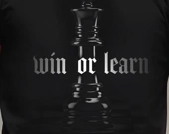 Win or Learn Chess Shirt | Black Graphic T-Shirt | Chess Piece Design | Growth Mindset Tee | Strategy Game Shirt | Unisex Gift
