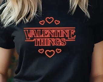 Valentine Things Retro Text T-Shirt | Funny Valentine Shirt | 80s Sci-Fi Style Font Tee | Heart Graphic Shirt | Youth, Toddler & Adult Sizes