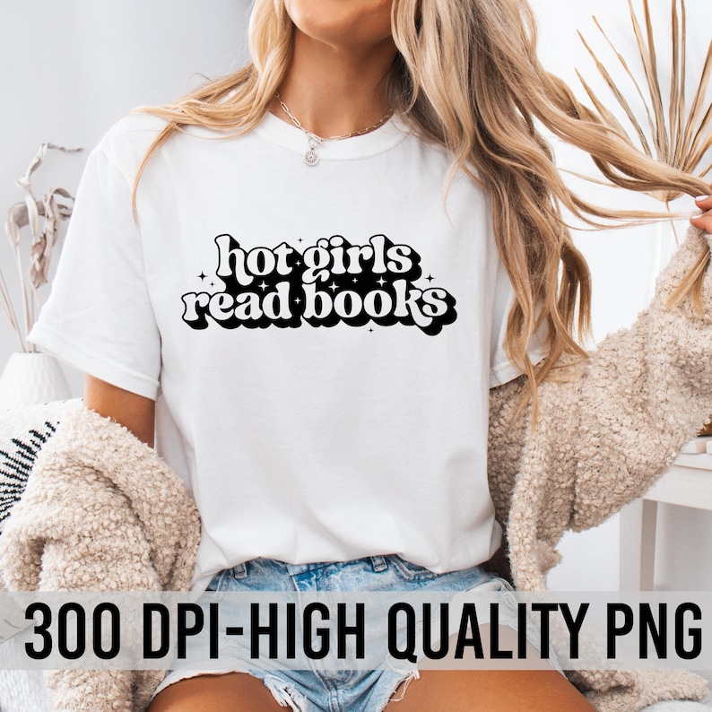 May include: White t-shirt with the text "hot girls read books" in black with a retro font and white stars.