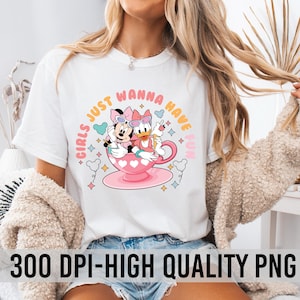 Girls just Wanna Have Fun pg, Minnie Mouse png, Minnie png, Daisy png, Disney Girls Trip png, Disney Besties png, Disneyworld png, Funny png