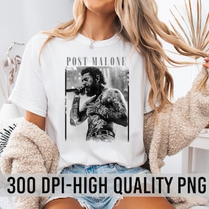 May include: White t-shirt featuring a black and white image of Post Malone performing, with the text "POST MALONE" above the image. The bottom of the shirt has the text "300 DPI-HIGH QUALITY PNG".