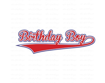 Birthday Boy Baseball Script SVG DXF PNG Cut File