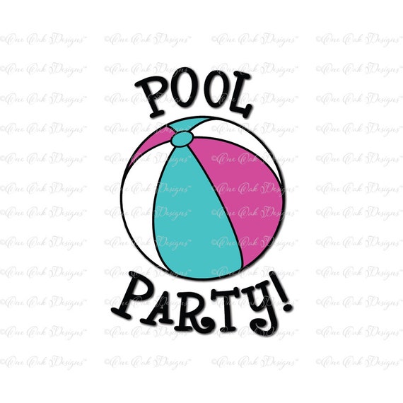 Pool Party With Beach Ball SVG DXF PNG File for Cameo File - Etsy