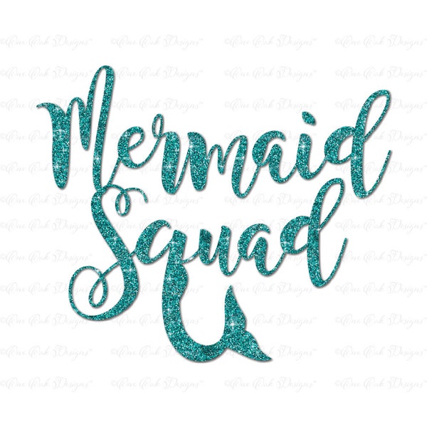 Mermaid Squad SVG DXF PNG File for Cameo File for Cricut and other electronic cutters