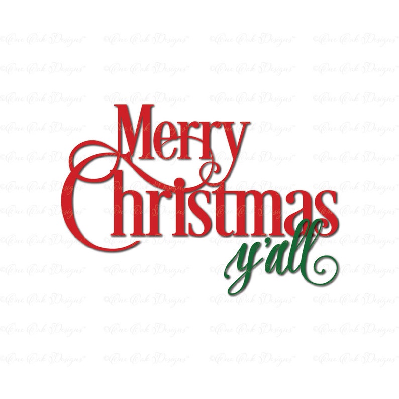 Merry Christmas Yall SVG DXF PNG Cut file for Cricut Cameo Brother Scan N Cut and other Electronic Cutters image 1